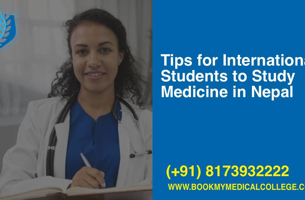Tips for International students to study medicine in Nepal