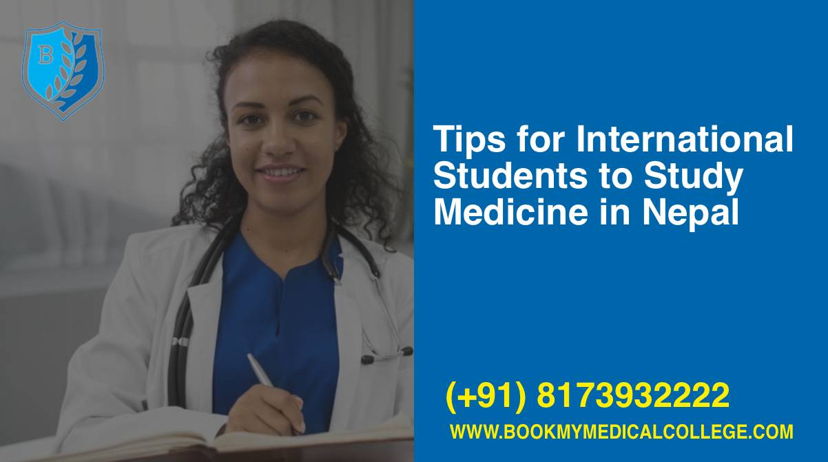 Tips for International students to study medicine in Nepal